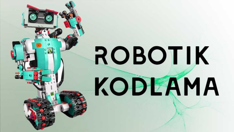 ARDUINO İLE ROBOTİK KODLAMA (TEMEL SEVİYE)